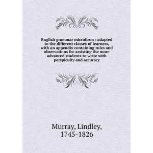   Learners, with an Appendix Containing Rules . Lindley Murray Books