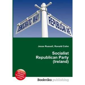 Socialist Republican Party (Ireland) Ronald Cohn Jesse Russell 