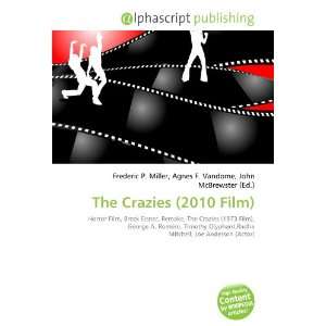  The Crazies (2010 Film) (9786132775924) Books