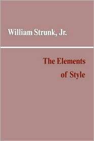   of Style, (1599869330), William Strunk, Textbooks   