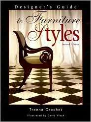 Designers Guide to Furniture Styles, (0130447579), Treena M. Crochet 