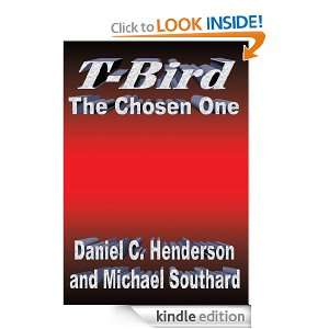 Bird The Chosen One Daniel C. Henderson and Michael Southard 