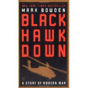  Black Hawk Down A Story of Modern War [Paperback] Mark 
