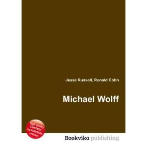  Michael Wolff Ronald Cohn Jesse Russell Books