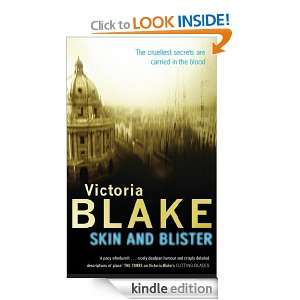 Skin And Blister Victoria Blake  Kindle Store