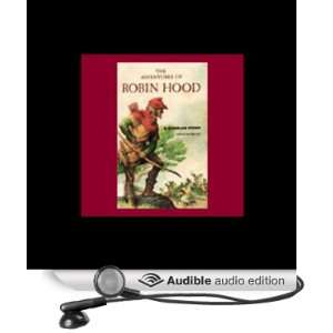  The Adventures of Robin Hood (Audible Audio Edition) E 