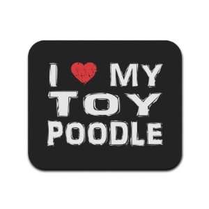 I Love My Toy Poodle Mousepad Mouse Pad: Computers 