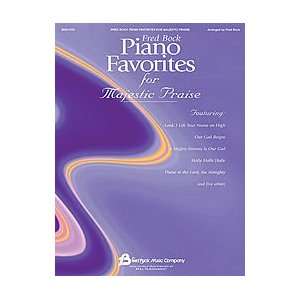  Fred Bock Piano Favorites for Majestic Praise: Musical 