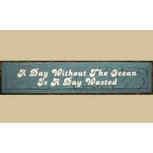  SaltBox Gifts CV836ADW A Day Without The Ocean Is A Day 