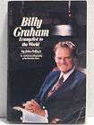 Billy Graham Evangelist to the World   John Pollock (1