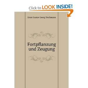   und Zeugung Ernst Gustav Georg Teichmann  Books