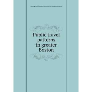  travel patterns in greater Boston Massachusetts Bay Transportation 