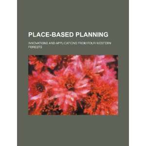  Place based planning innovations and applications from 