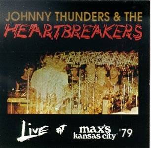 11. Live at Maxs Kansas City 79 by Johnny Thunders