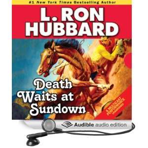  at Sundown (Audible Audio Edition) L. Ron Hubbard, Fred Tatasciore 