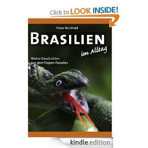 Brasilien im Alltag: Wahre Geschichten aus dem Tropenparadies (German 