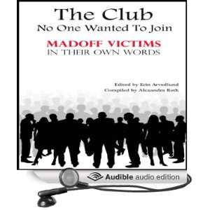  The Club No One Wanted to Join Madoff Victims in Their 