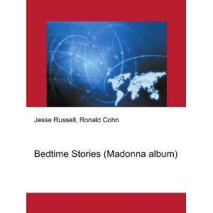  Bedtime Stories (Madonna album) Ronald Cohn Jesse Russell Books