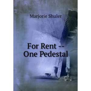  For rent    one pedestal,: Marjorie. Catt, Carrie Chapman 