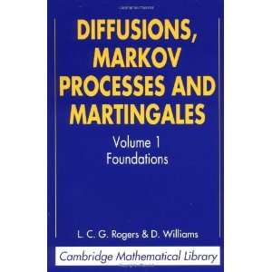 Diffusions, Markov Processes, and Martingales: Volume 1 