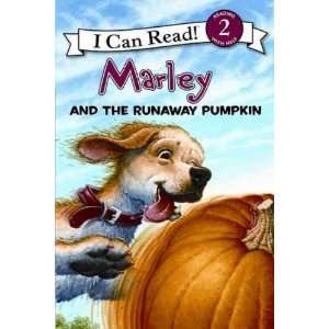 Marley and the Runaway Pumpkin[ MARLEY AND THE RUNAWAY PUMPKIN ] by 