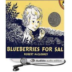   Blueberries for Sal (Audible Audio Edition) Robert McCloskey Books