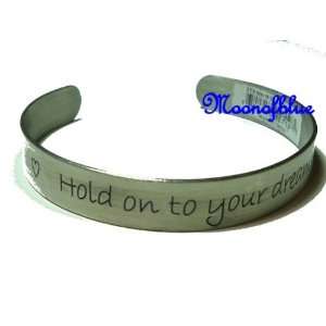  Inspiration Cuff Bracelet   Hold on to your dreams Arts 