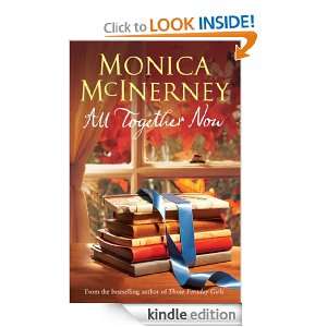 All Together Now Monica McInerney  Kindle Store