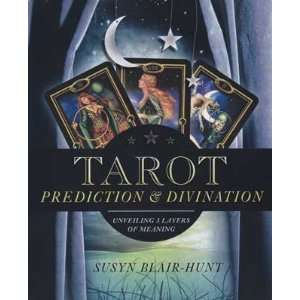  Tarot Prediction & Divination by Susyn Blair Hunt