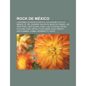 rock de México, Grupos de rock de México, El Tri, Caifanes, Molotov 