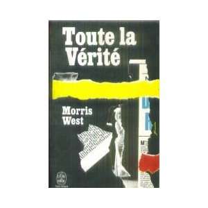  Toute la vérité: Morris West: Books