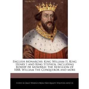   Mowbray, the Rebellion of 1088, William the Conqueror and more