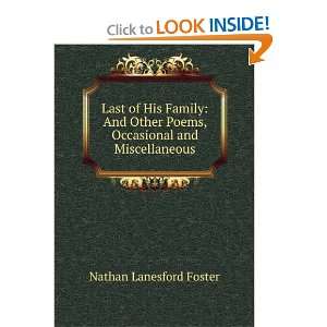  Poems, Occasional and Miscellaneous Nathan Lanesford Foster Books