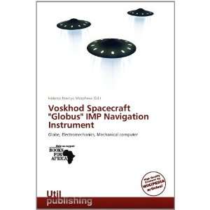  Voskhod Spacecraft Globus IMP Navigation Instrument 