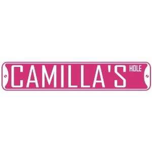   CAMILLA HOLE  STREET SIGN