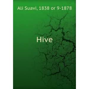  Hive 1838 or 9 1878 Ali Suavi Books