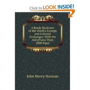   With the Aid of Less Than 2000 Figur John Henry Norman Books