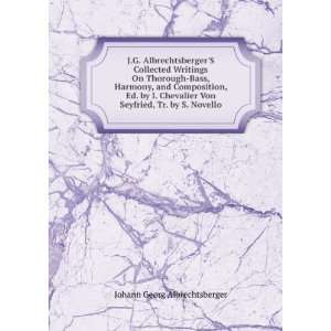   Von Seyfried, Tr. by S. Novello: Johann Georg Albrechtsberger: Books