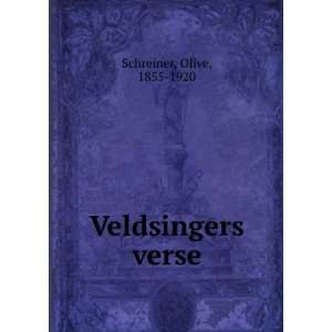  Veldsingers verse Olive, 1855 1920 Schreiner Books