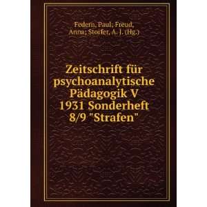   fÃ¼r psychoanalytische PÃ¤dagogik V 1931 Sonderheft 8/9 Strafen