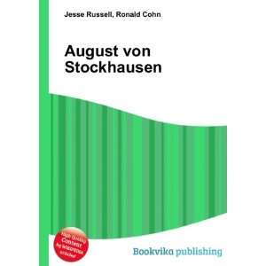  August von Stockhausen Ronald Cohn Jesse Russell Books