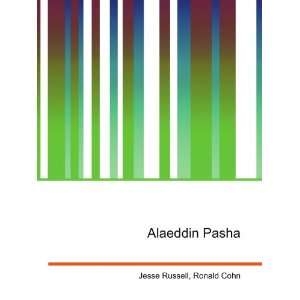  Alaeddin Pasha: Ronald Cohn Jesse Russell: Books
