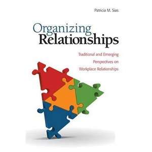   on Workplace Relationships [Paperback]: Patricia M. Sias: Books