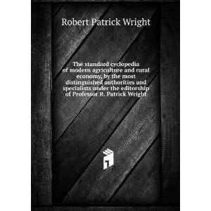   of Professor R. Patrick Wright: Robert Patrick Wright: Books