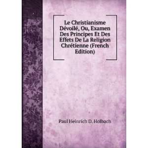   ChrÃ©tienne (French Edition) Paul Heinrich D. Holbach Books