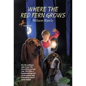  Where the Red Fern Grows [Paperback] Wilson Rawls Books