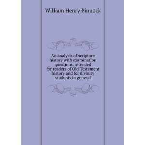   and for divinity students in general: William Henry Pinnock: Books