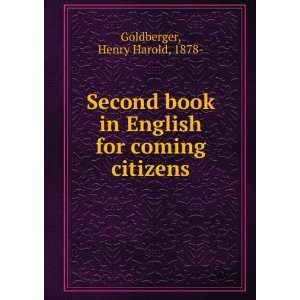  Second book in English for coming citizens Henry Harold 