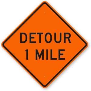  Detour 1 Mile High Intensity Grade Sign, 30 x 30 Office 