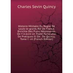   De Quincy,. Tome I  vii (French Edition) Charles Sevin Quincy Books